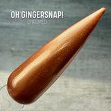 Oh Gingersnap!