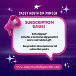 Sassy Mouth's Sub Bag!