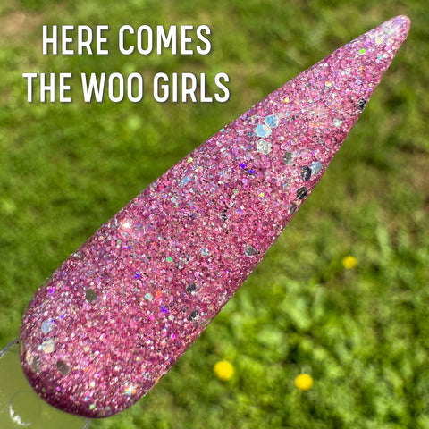 Here Comes the Woo Girls