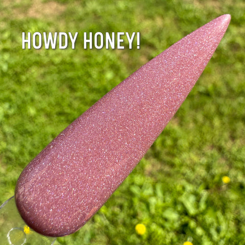 Howdy Honey!