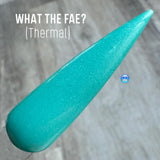 What the Fae?